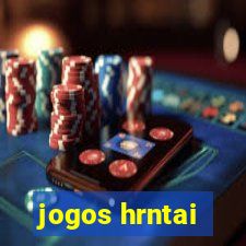 jogos hrntai